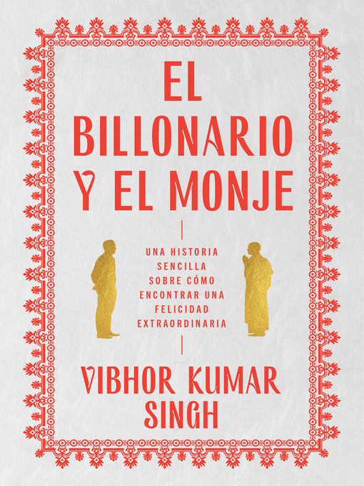 Title details for The Billionaire and the Monk / El billonario y el monje by Vibhor Kumar Singh - Available